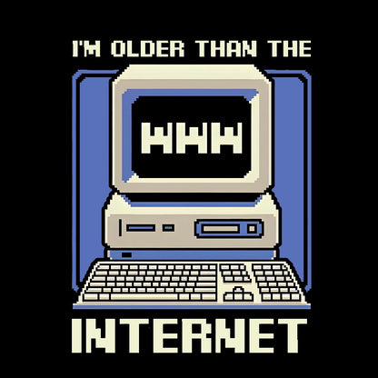 Older Than The Internet Geek T-Shirt