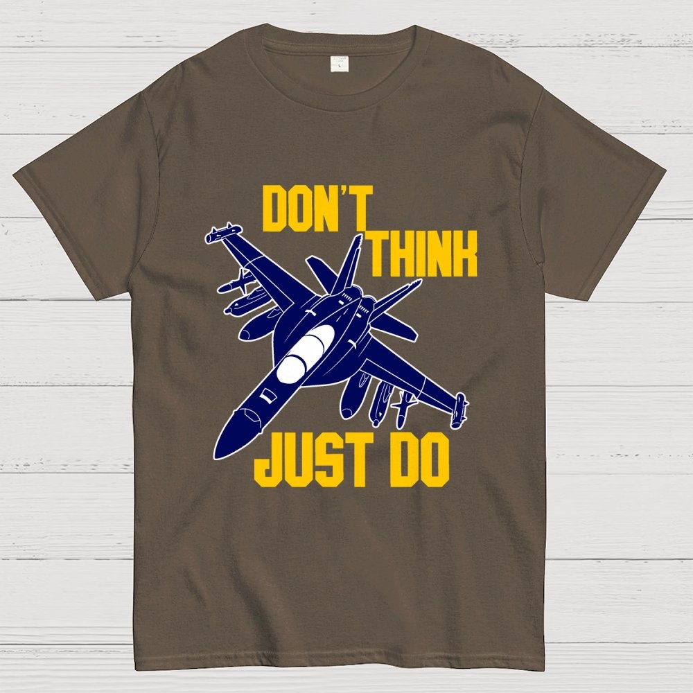 Don't Think Just Do Geek T-Shirt
