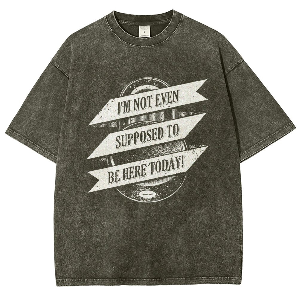 Not Supposed To Be Here Vintage Distressed T-shirt