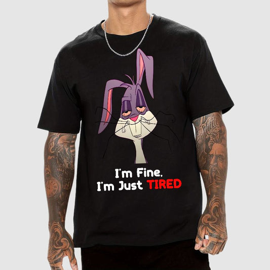 I'm Fine, I'm Just Tired Geek T-Shirt