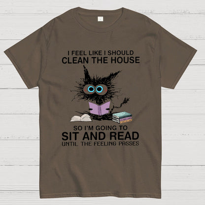 I Feel Like I Should Clean The House Geeky T-Shirt