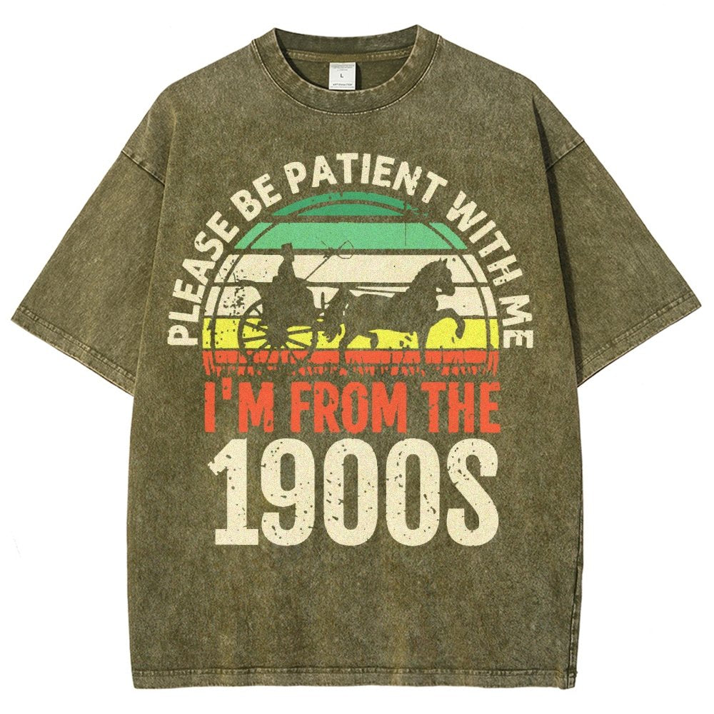 Please Be Patient With Me I'm From The 1900s Vintage Distressed T-shirt