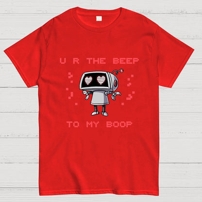 U R The Beep To My Boop Geeky T-Shirt