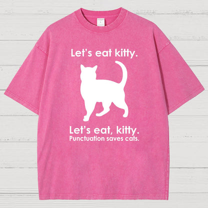 Let's Eat Kitty! Punctuation Saves Lives. Vintage Distressed T-shirt