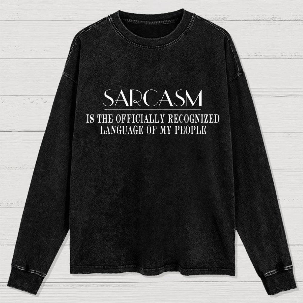 Fluently Sarcastic Washed Long Sleeve Tee