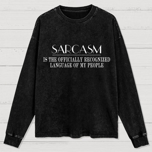 Fluently Sarcastic Washed Long Sleeve Tee