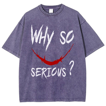 Why So Serious？Vintage Distressed T-shirt