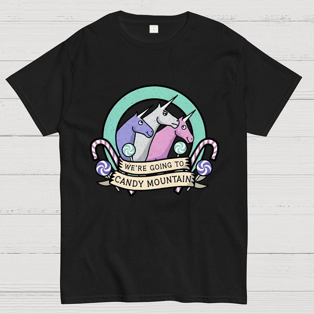 We're Going To Candy Mountain Geek T-Shirt