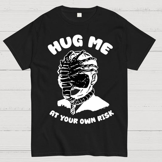 Hug Me At Your Own Risk Geek T-Shirt