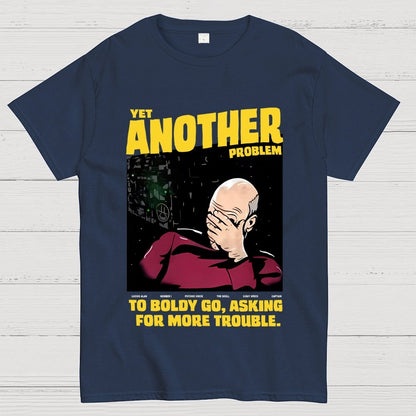 Yet Another Problem Geek T-Shirt
