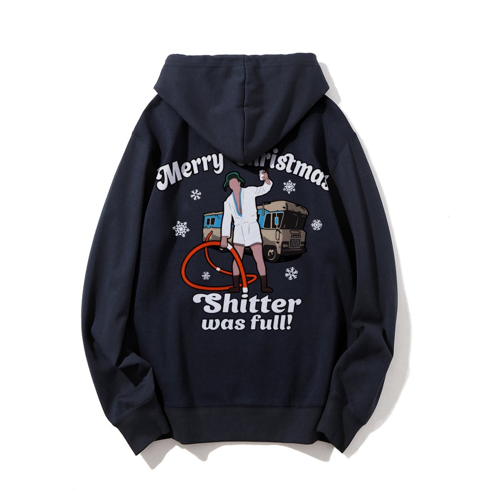 Merry Christmas Shitter Was Full Printed Back Unisex Cotton Hoodie