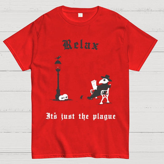 It’s Just The Plague Geek T-Shirt