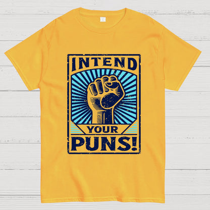 Intend Your Puns Geek T-Shirt