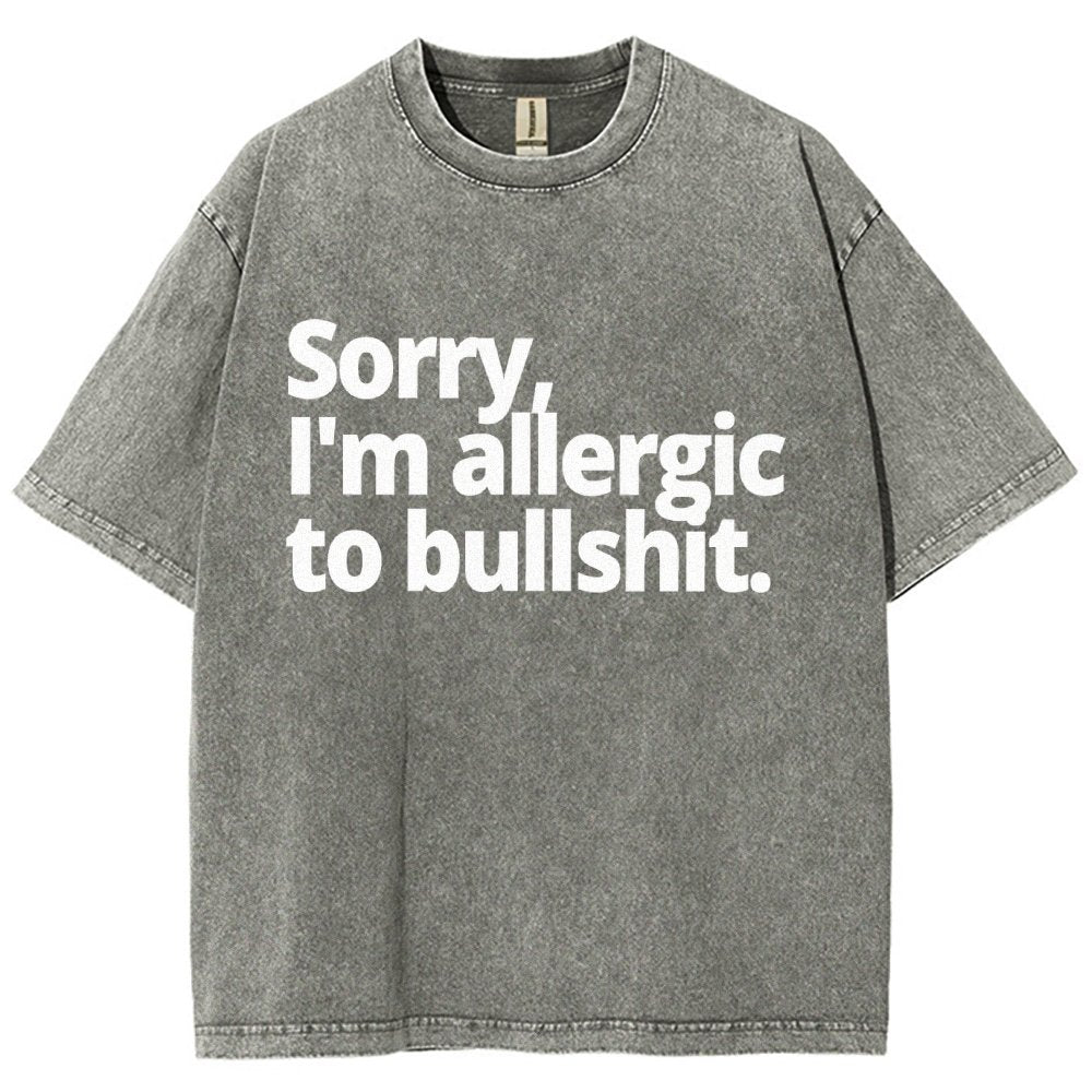 I'm Sorry I'm Allergic To Bullshit Vintage Distressed T-shirt