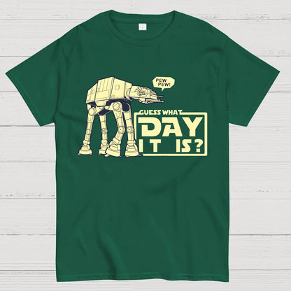 Pew Pew! Guess What Day It Is？Geek T-Shirt