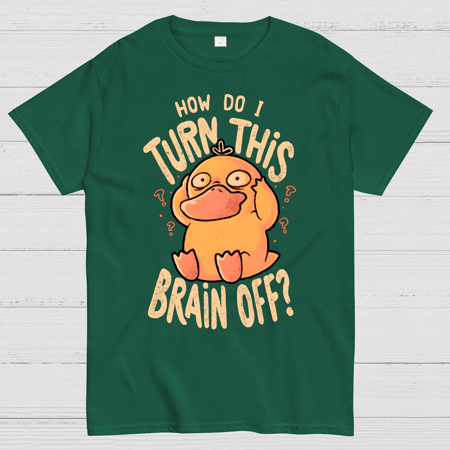 How Do I Turn This Brain Off Geek T-Shirt