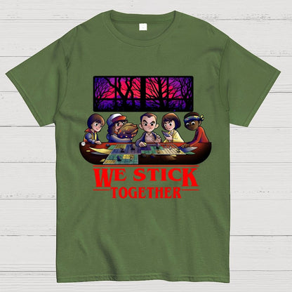 We stick Together Geek T-Shirt