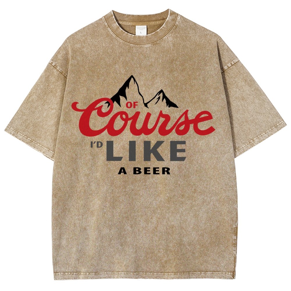 Thanks for the Beer!Course LIKE A BEER Vintage Distressed T-shirt