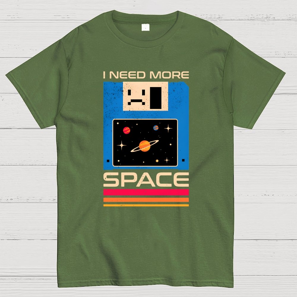 I Need More Space Geek T-Shirt
