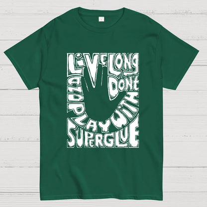 Don't Play With Superglue Geek T-Shirt
