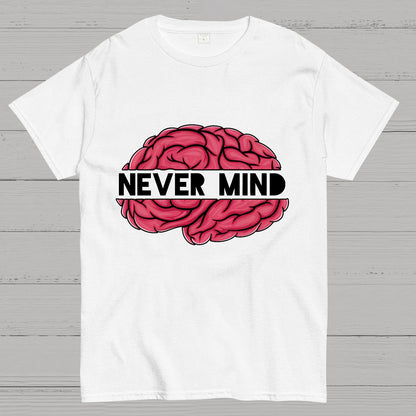 Never Mind Geeky T-Shirt