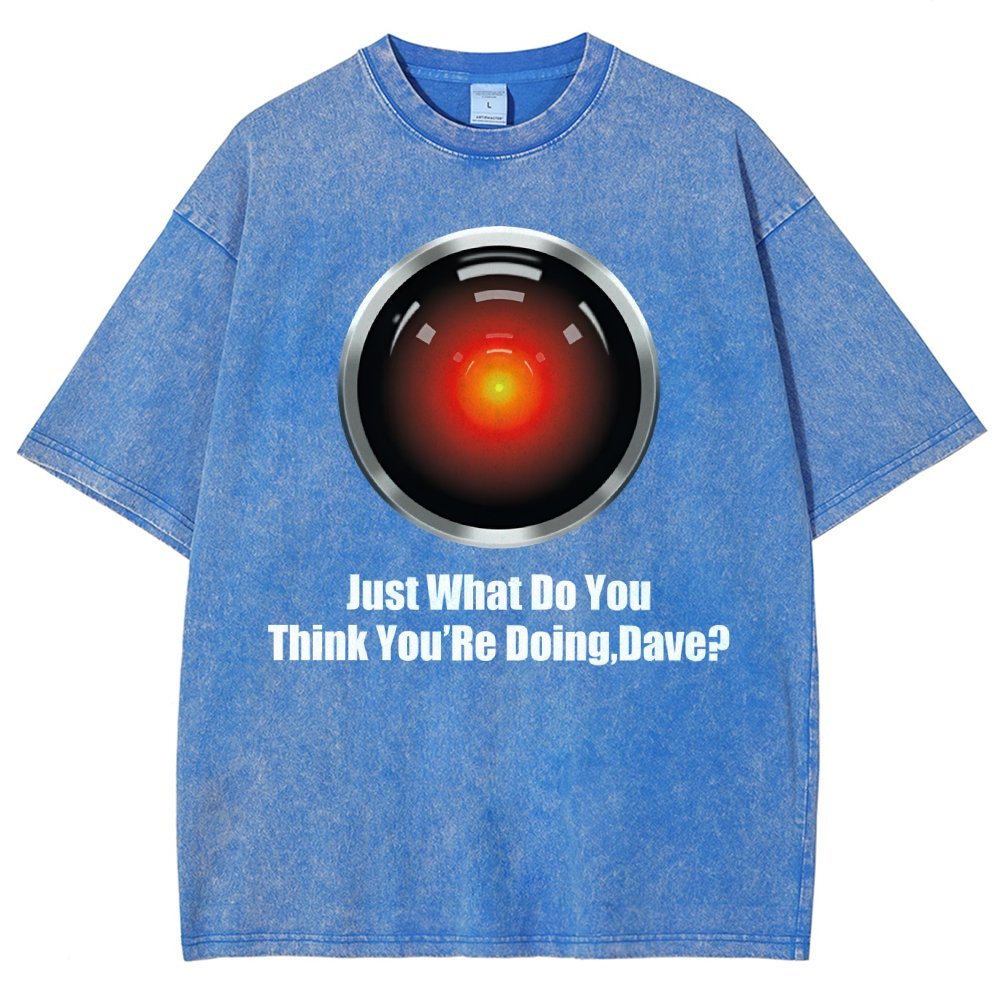 What Do You Think You’Re Doing,Dave? Vintage Distressed T-shirt