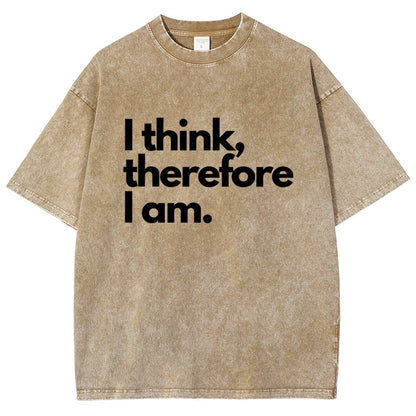 I Think Therefore I Am Vintage Distressed T-shirt