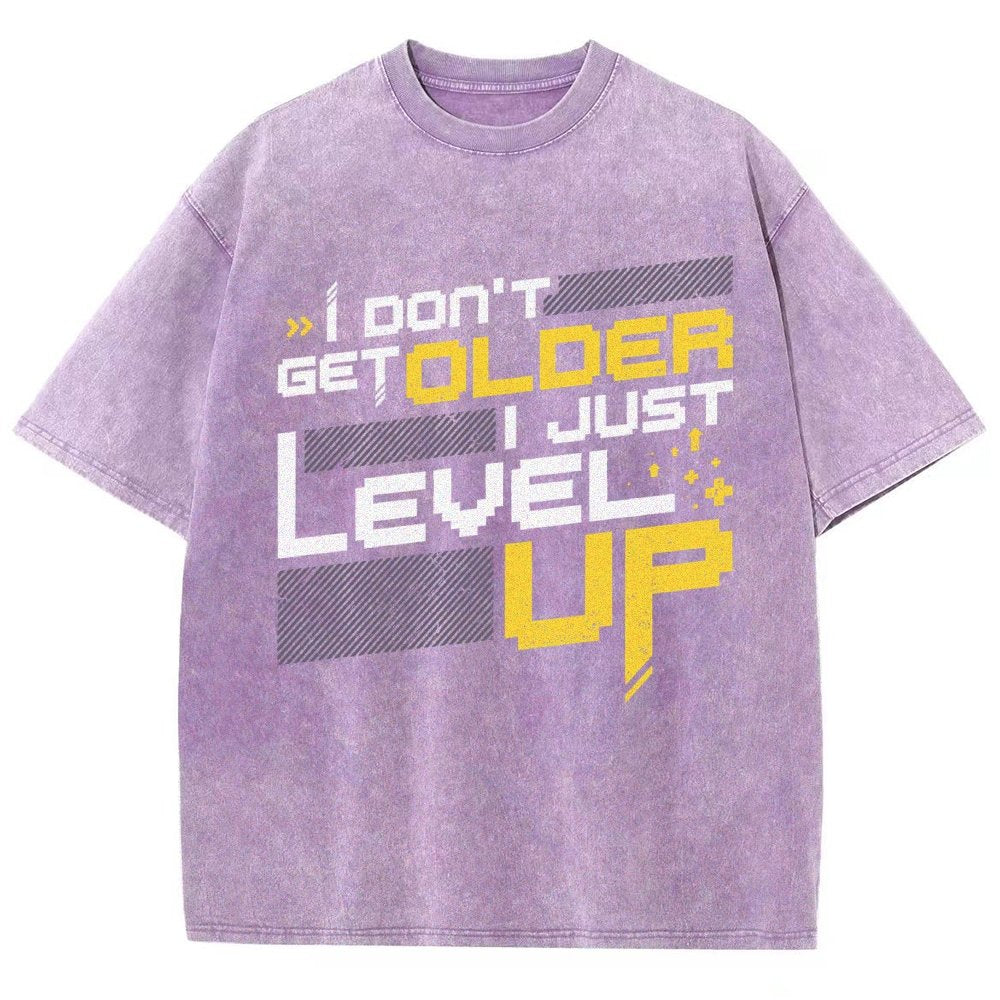 I Don't Older Just Level UP Vintage Distressed T-shirt