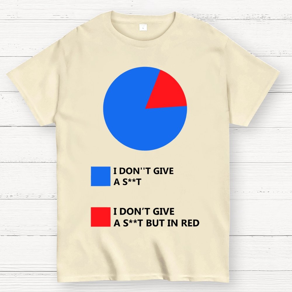 I Don't Give A S**t Unisex Geek T-Shirt