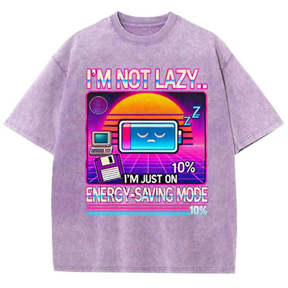 I’m Not Lazy… I’m Just On Energy-Saving Mode Vintage Distressed T-shirt