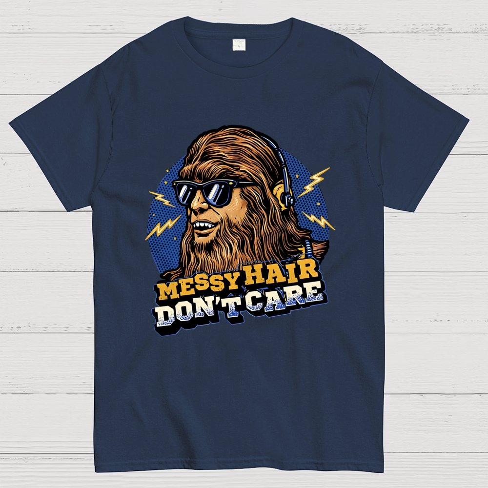 Messy Hair Don't Care Geek T-Shirt
