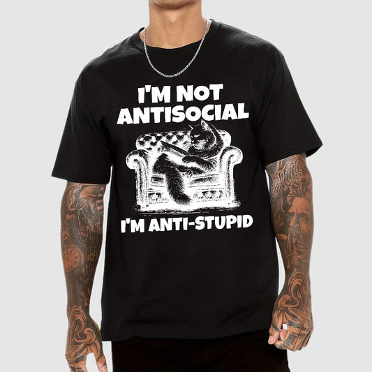 Im Not Anti Social Im Anti Stupid Geek T-Shirt