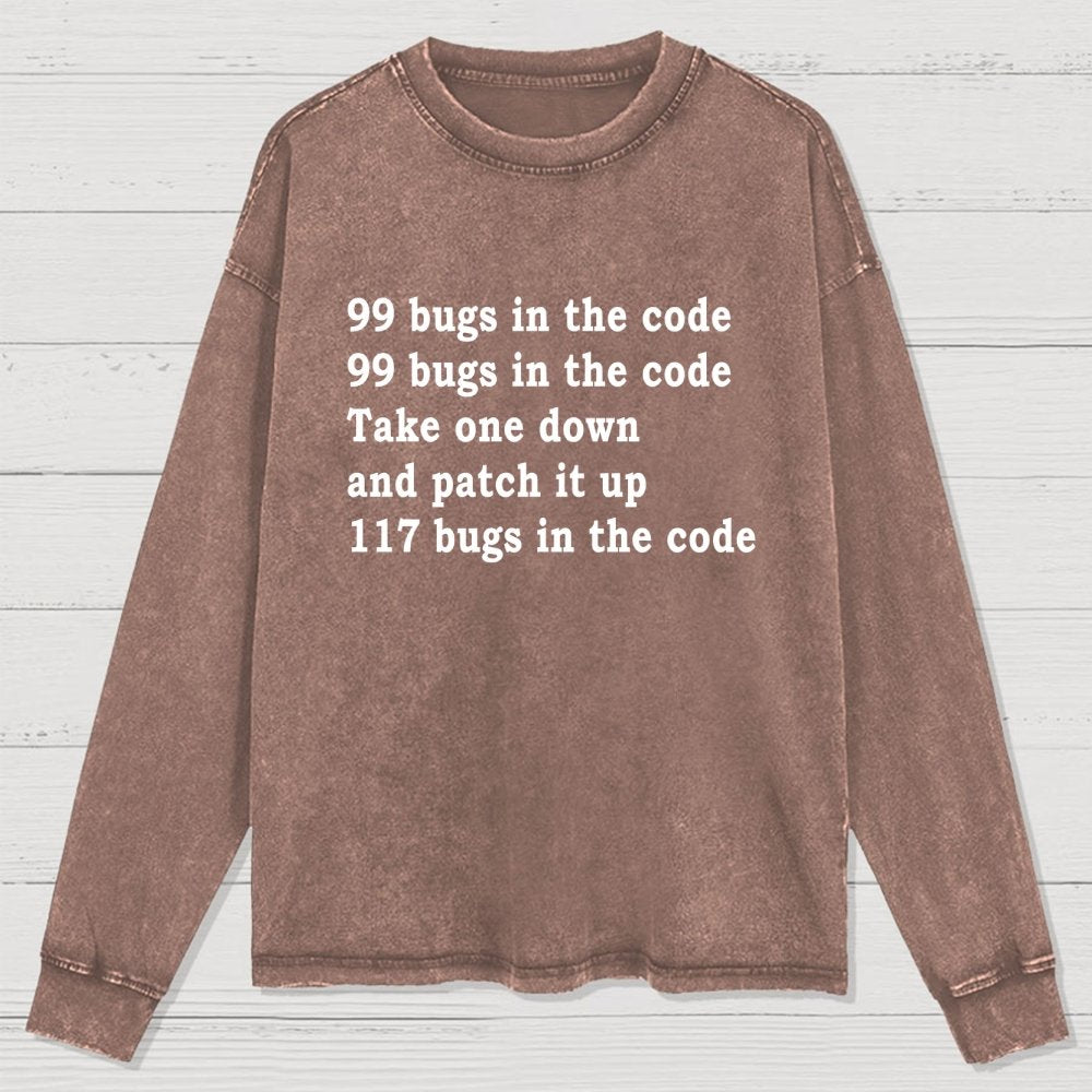 99 Bugs In The Code Washed Long Sleeve Tee