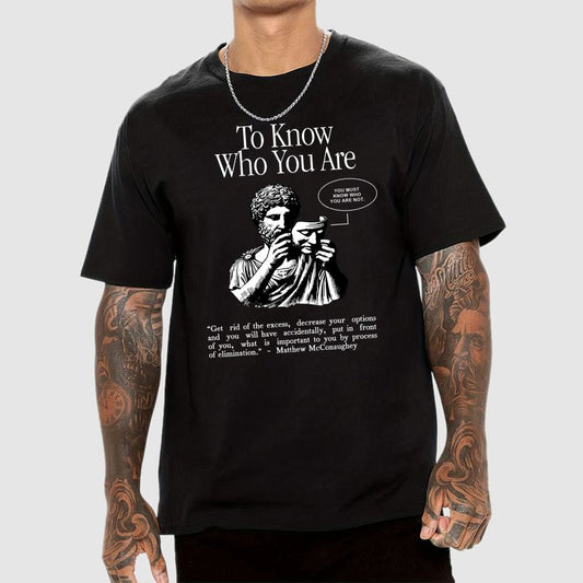 To Know Who You Are Geek T-Shirt