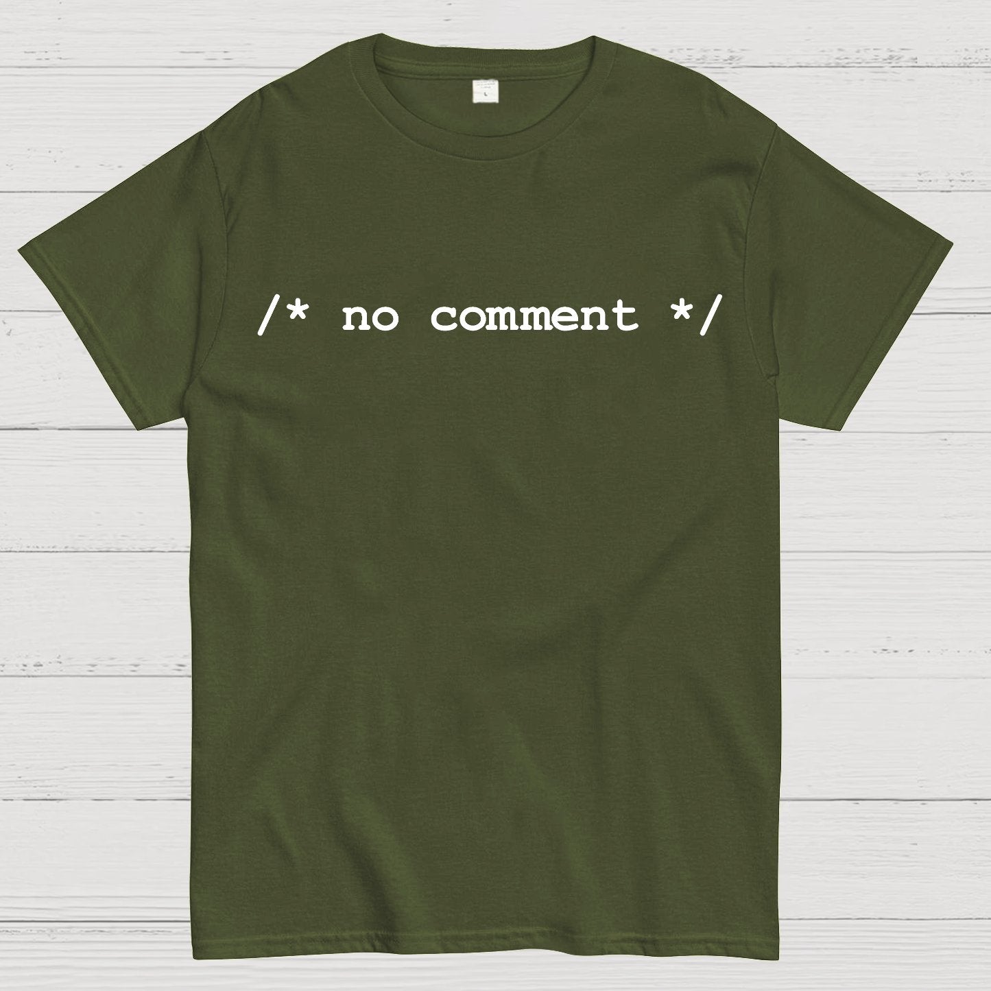 No comment  Geek T-Shirt