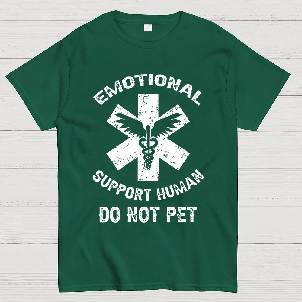 Emotional Support Human Do Not Pet Unisex Geek T-Shirt
