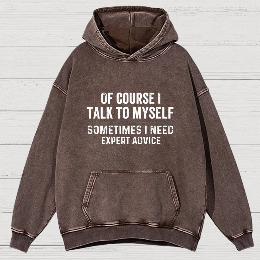 Of Course I Talk To Myself Vintage Distressed Hoodie