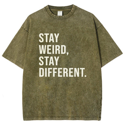Stay Weird Stay Different Vintage Distressed T-shirt
