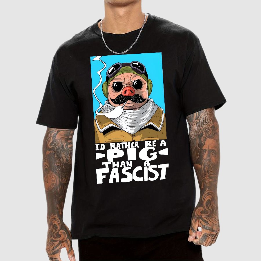 “I’d rather be a Pig than a Fascist.” Geek T-Shirt
