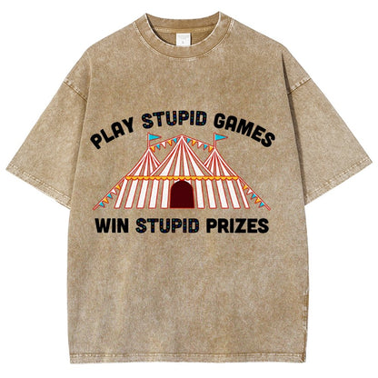 Play Stupid Games Vintage Distressed T-shirt