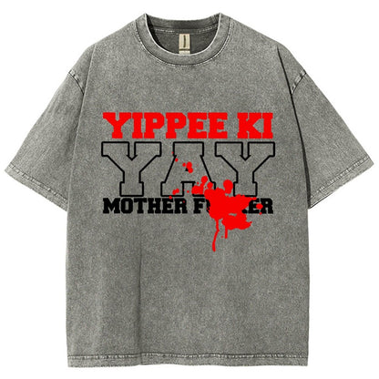 Yippee Ki-yay... You know the rest Vintage Distressed T-shirt