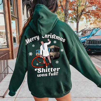 Merry Christmas Shitter Was Full Printed Back Unisex Cotton Hoodie