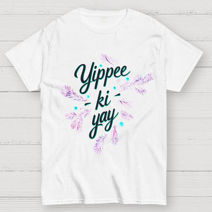Yippee-Ki-Yay Unisex Geek T-Shirt