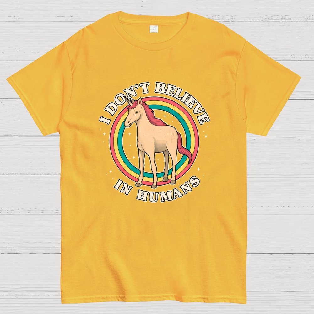 I Don't Believe In Humanity. Geek T-Shirt