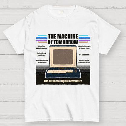 The Machine of Tomorrow Geek T-Shirt