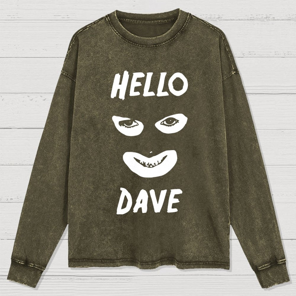 Hello Dave Washed Long Sleeve Tee