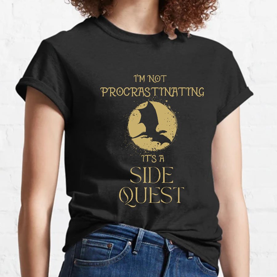 I'm Not Procrastinating I'm Doing Side Quests Geeky T-Shirt