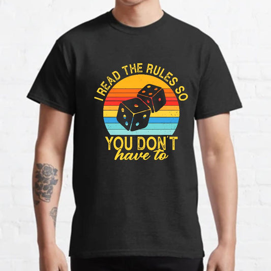 Funny I Read The Rules So You Don't Have to Board Game Geeky T-Shirt