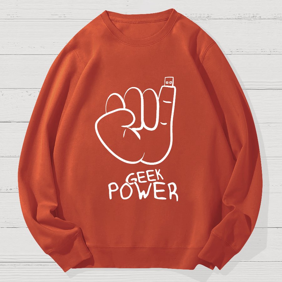 Geek Power Cotton Sweatshirt