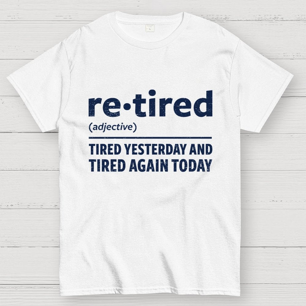 I Am Retired Geek T-Shirt